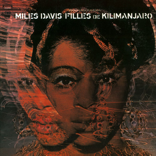 DAVIS, MILES - FILLES DE KILIMANJARODAVIS, MILES - FILLES DE KILIMANJARO.jpg